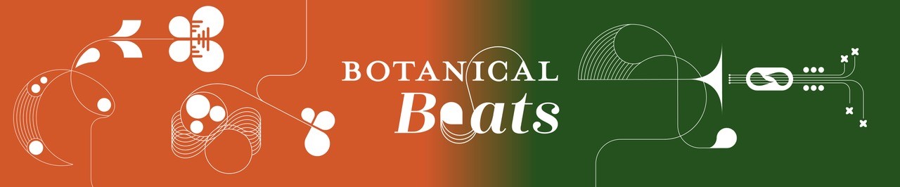 Botanical Beats